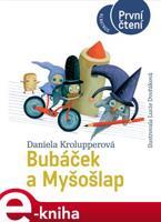 Bubáček a Myšošlap - Daniela Krolupperová