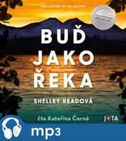 Buď jako řeka, mp3 - Shelley Readová