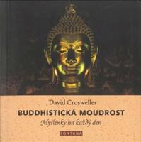 Buddhistická moudrost. Myšlenky na každý den - David Crosweller
