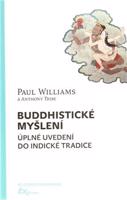 Buddhistické myšlení - Anthony Tribe, Paul Williams