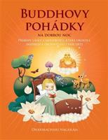 Buddhovy pohádky na dobrou noc - Nagaraja Dharmachari
