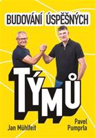 Budování úspěšných týmů - Jan Mühlfeit, Pavel Pumprla