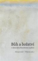 Bůh a božství v německém filosofickém myšlení - Ladislav Benyovszky