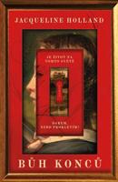 Bůh konců - Jacqueline Holland