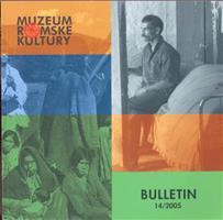 Bulletin Muzea romské kultury 14/2005