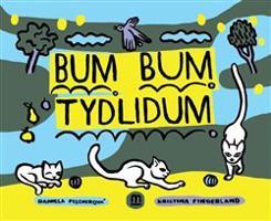 Bum bum tydlidum - Daniela Fischerová