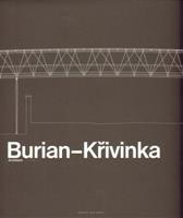 Burian – Křivinka Architekti - Judit Solt, Gustav Křivinka,, Aleš Burian