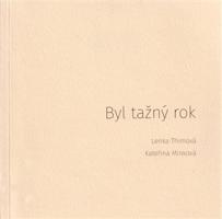Byl tažný rok