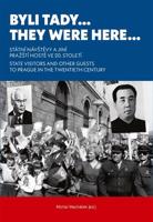 Byli tady… / They Were Here…