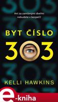 Byt číslo 303 - Kelli Hawkins