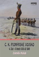 C.K. Pionýrské vojsko - 4. část