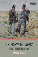 C.K. Pionýrské vojsko - 6. část - Zdeněk Holub