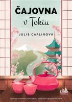 Čajovna v Tokiu - Julie Caplinová