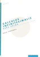 Calculus infinitesimalis. Pars prima - Petr Vopěnka