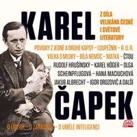 Čapek: Z díla velikána české i světové literatury
