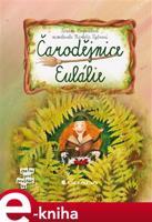 Čarodějnice Eulálie - Zuzana Pospíšilová