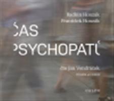 Čas psychopatů - Radkin Honzák, František Honzák