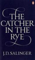Catcher in the Rye - J. D. Salinger