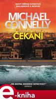 Čekání - Michael Connelly