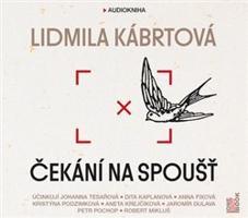 Čekání na spoušť - Lidmila Kábrtová