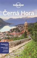 Černá Hora - Lonely Planet - Tamara Sheward, Peter Dragicevich