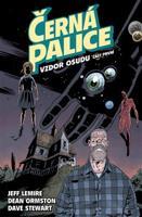 Černá palice 3: Vzdor osudu, část první - Jeff Lemire, Dean Ormston