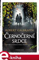 Černočerné srdce - Robert Galbraith