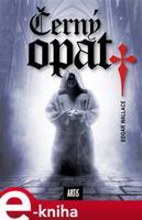 Černý opat - Edgar Wallace