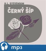 Černý šíp, mp3 - Robert Louis Stevenson