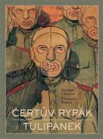 Čertův rypák / Tulipánek - Jerome Charyn