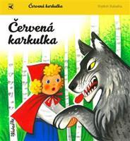 Červená Karkulka - Vojtěch Kubašta