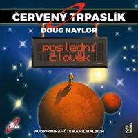 Červený trpaslík 3., CD - Poslední člověk