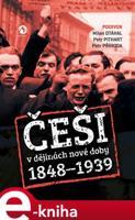Češi v dějinách nové doby (1848-1939) - Milan Otáhal, Petr Příhoda, Petr Pithart, Podiven