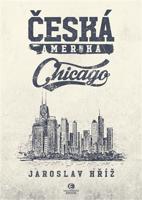 Česká Amerika: Chicago