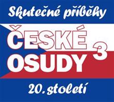 České osudy 20. století 3 - Jitka Neradová, Jiří Boudník, Josef Rakoncaj, Miloň Jasanský, Jan Rachota