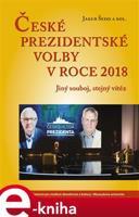 České prezidentské volby v roce 2018 - Jakub Šedo, kol.
