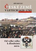 České země v letech 1620–1705 - Jiří Mikulec