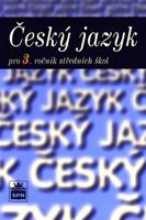 Český jazyk pro 3. ročník SOŠ