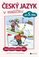 Český jazyk v malíčku pro 5. třídu - Lucie Vélová