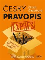 Český pravopis expres - Vlasta Gazdíková