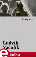 Český snář - Ludvík Vaculík