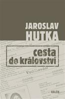 Cesta do království - Jaroslav Hutka