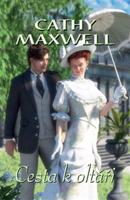 Cesta k oltáři - Cathy Maxwell