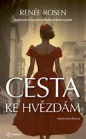 Cesta ke hvězdám - Renée Rosen