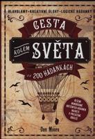 Cesta kolem světa ve 200 hádankách - Dan Moore
