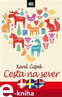 Cesta na sever - Karel Čapek