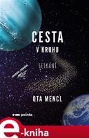 Cesta v kruhu - Ota Mencl