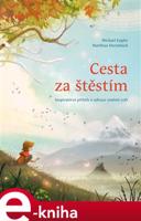 Cesta za štěstím - Michael Engler