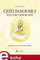 Čeští panovníci byli taky jenom lidi - Martina Drijverová