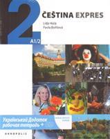 Čeština expres 2 (A1/2) - ukrajinsky + CD - Lída Holá, Pavla Bořilová